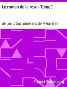 Le Roman De La Rose Tome I