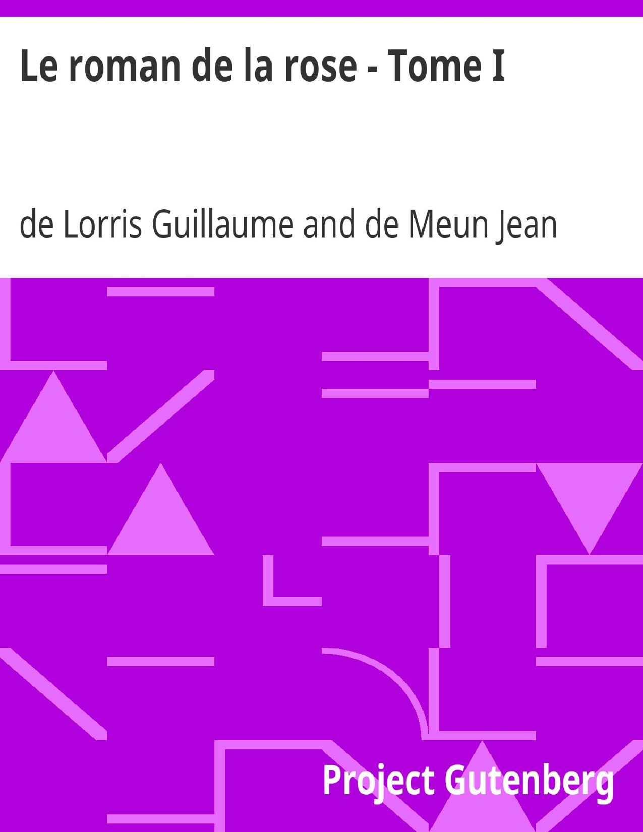 Le Roman De La Rose Tome I