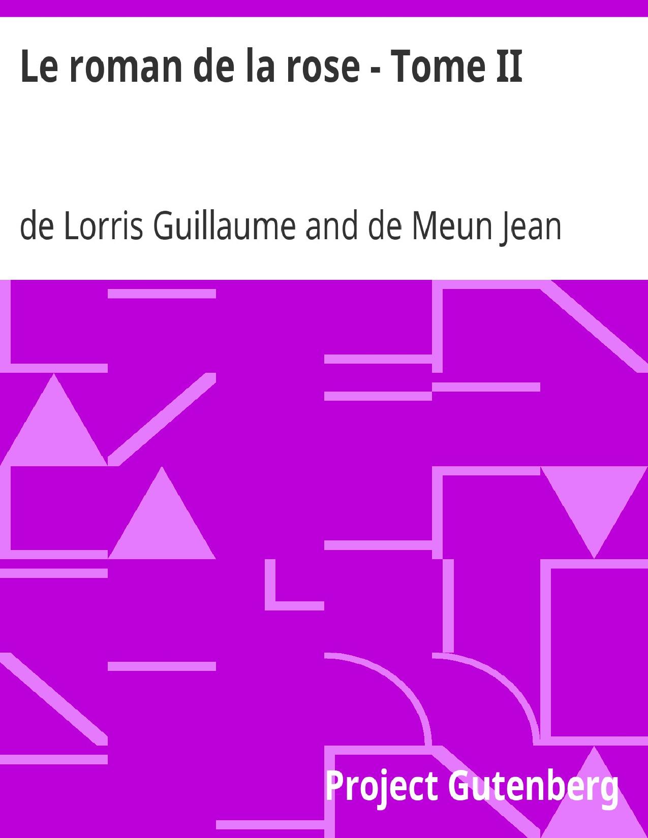 Le Roman De La Rose Tome II