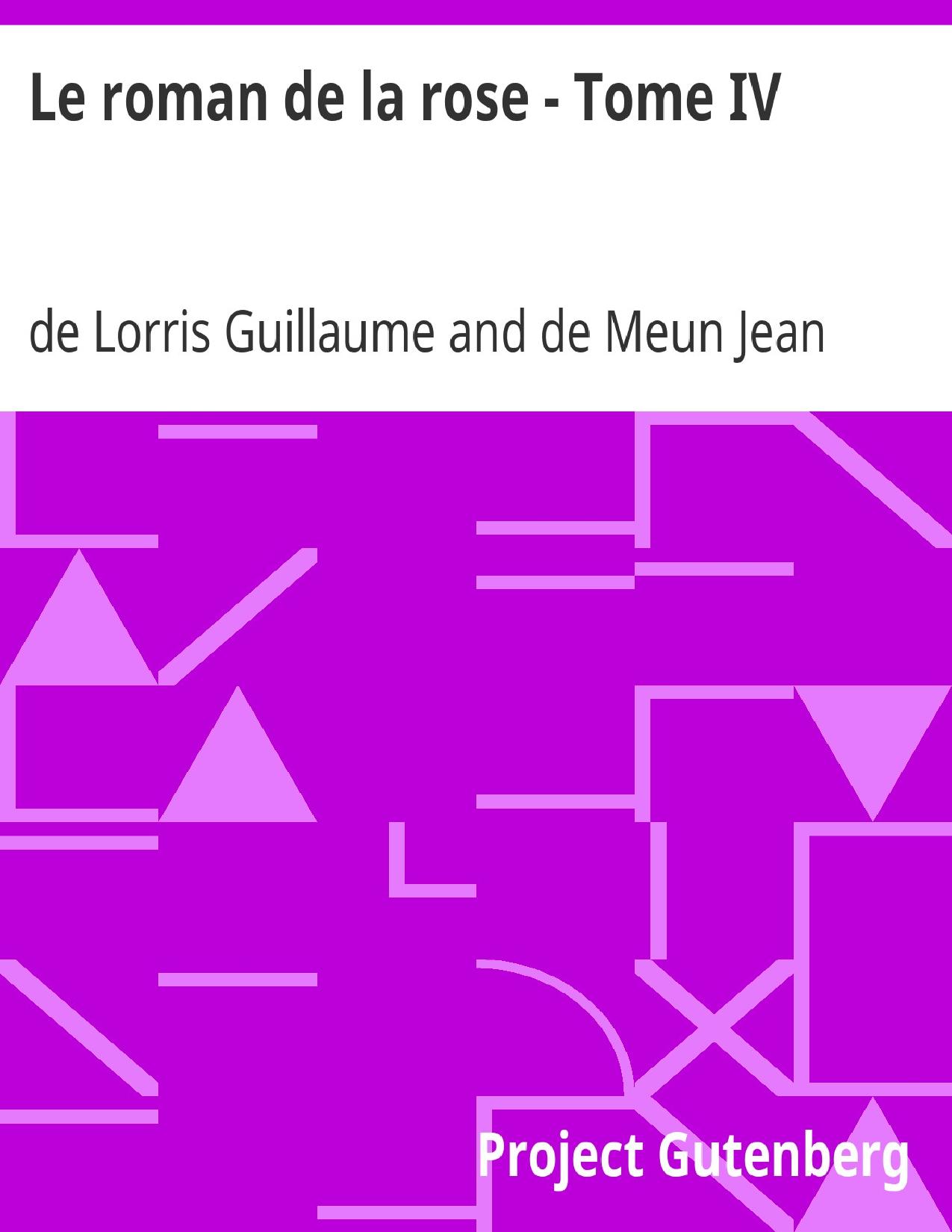 Le Roman De La Rose Tome IV
