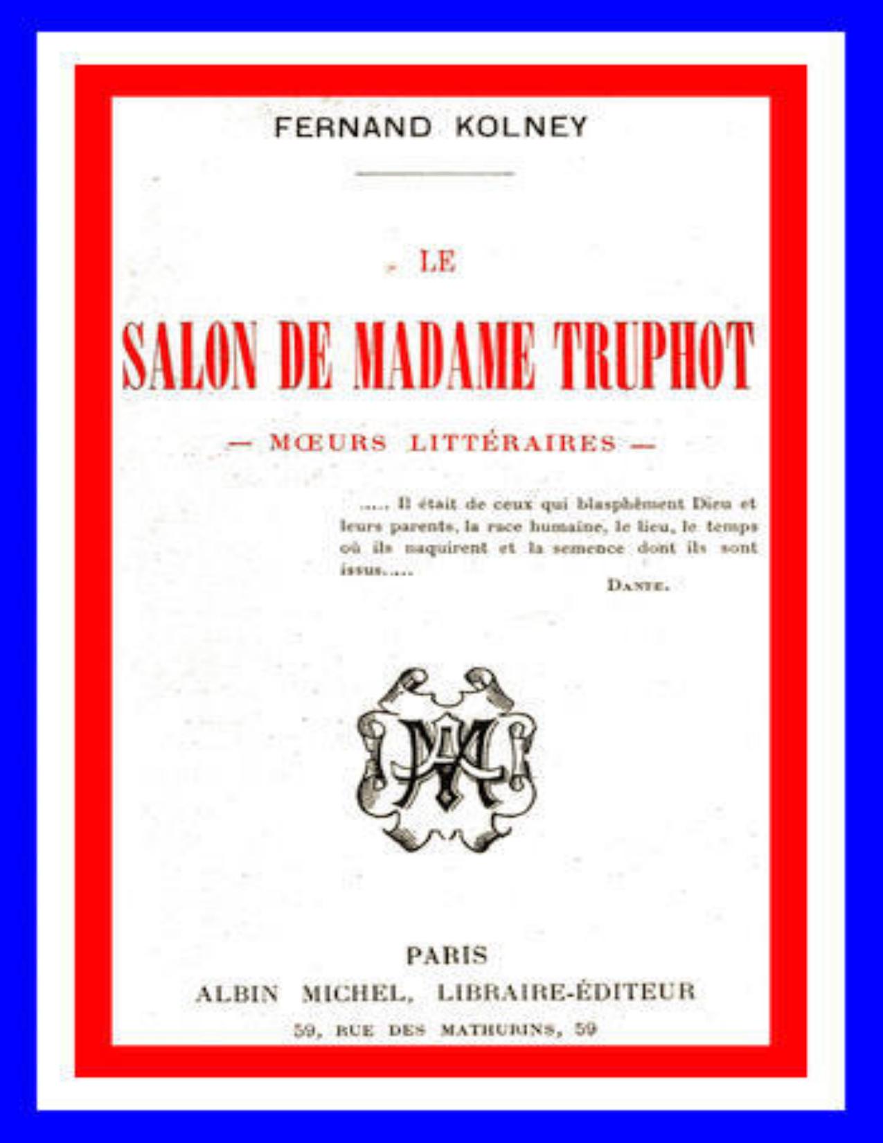 Le Salon De Madame Truphot Moeurs Litteraires