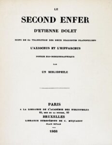 Le Second Enfer DEtienne Dolet Suivi De Sa Traduction Des