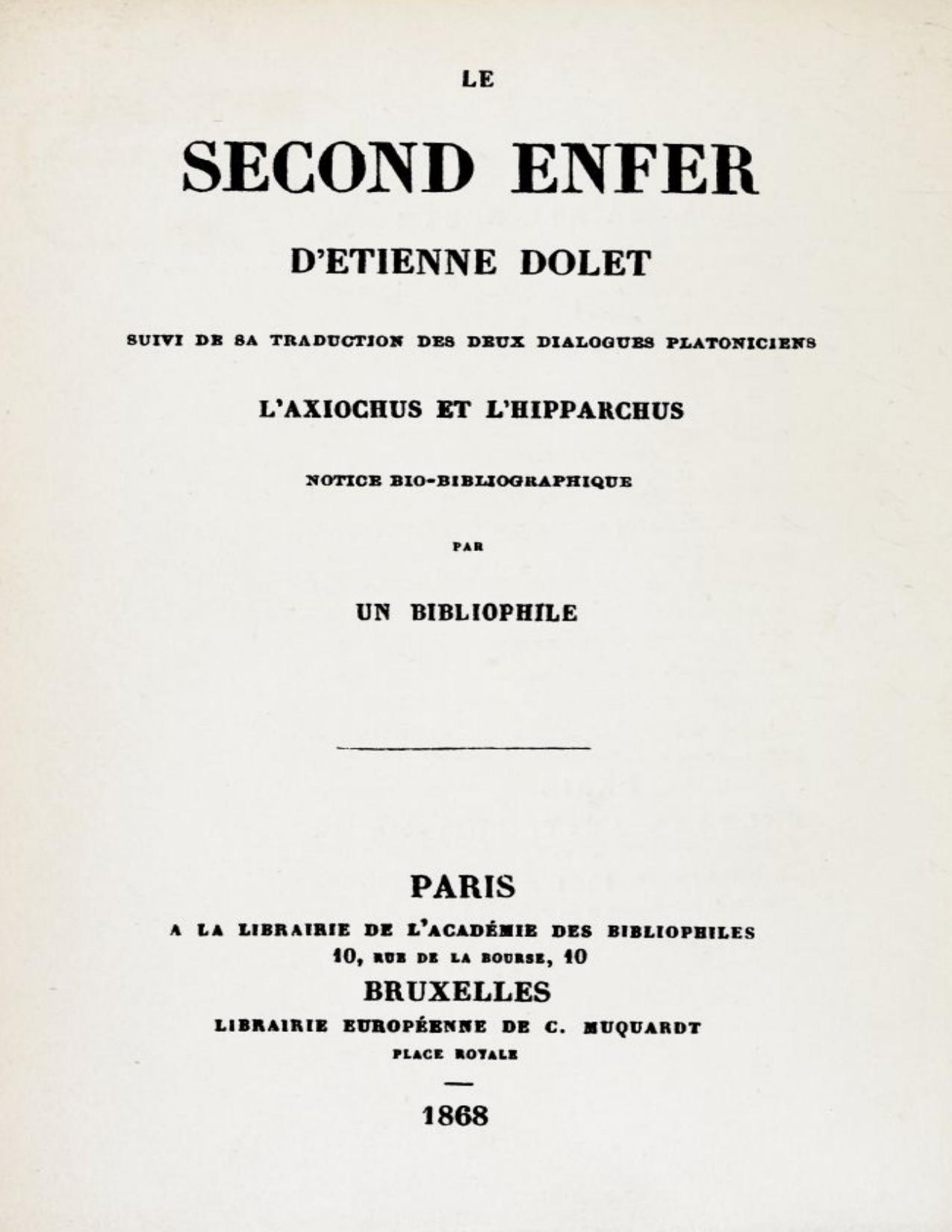 Le Second Enfer DEtienne Dolet Suivi De Sa Traduction Des