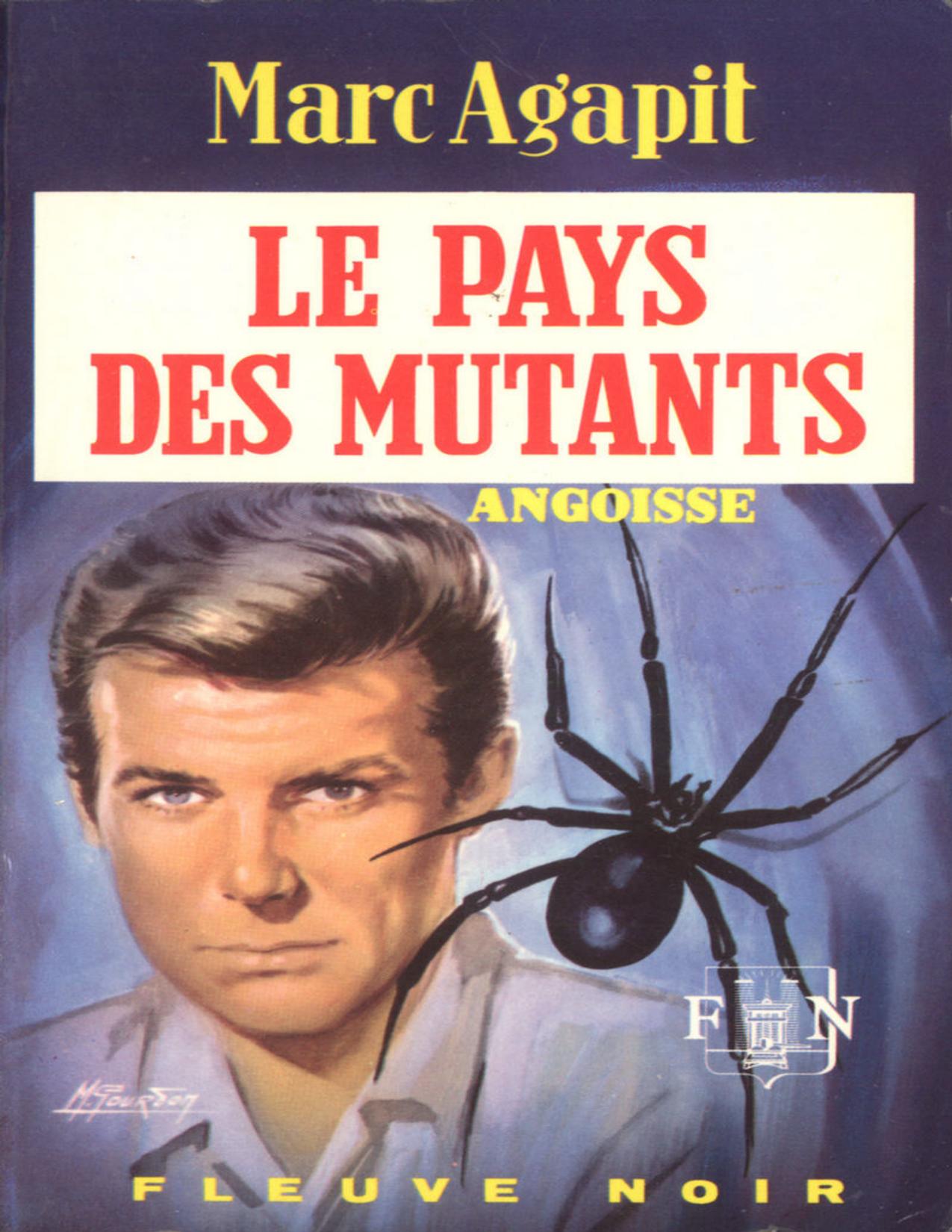Le Pays Des Mutants French Edition AGAPIT Marc