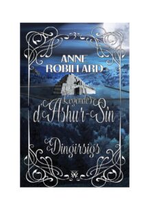 Legendes DAshur Sin Tome 3 – Dingirsigs