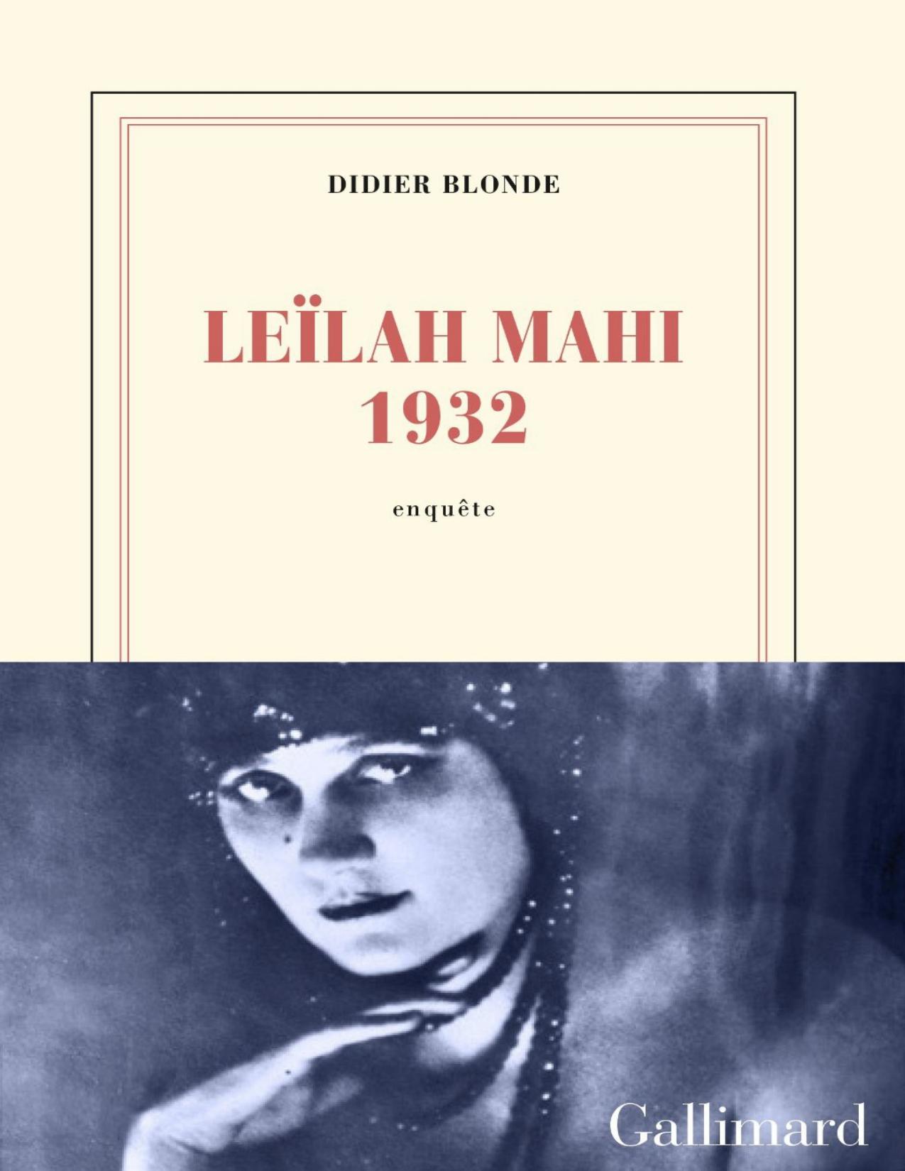 Leilah Mahi 1932 Une Enquete