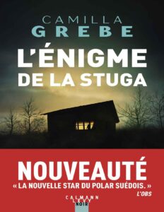 L’énigme de la Stuga by Camilla Grebe, book cover