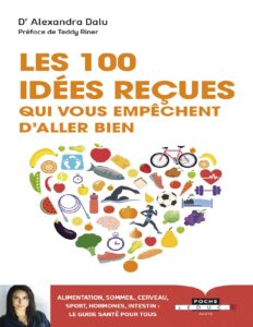Les 100 Idees Recues Qui Vous Empechent Daller Bien