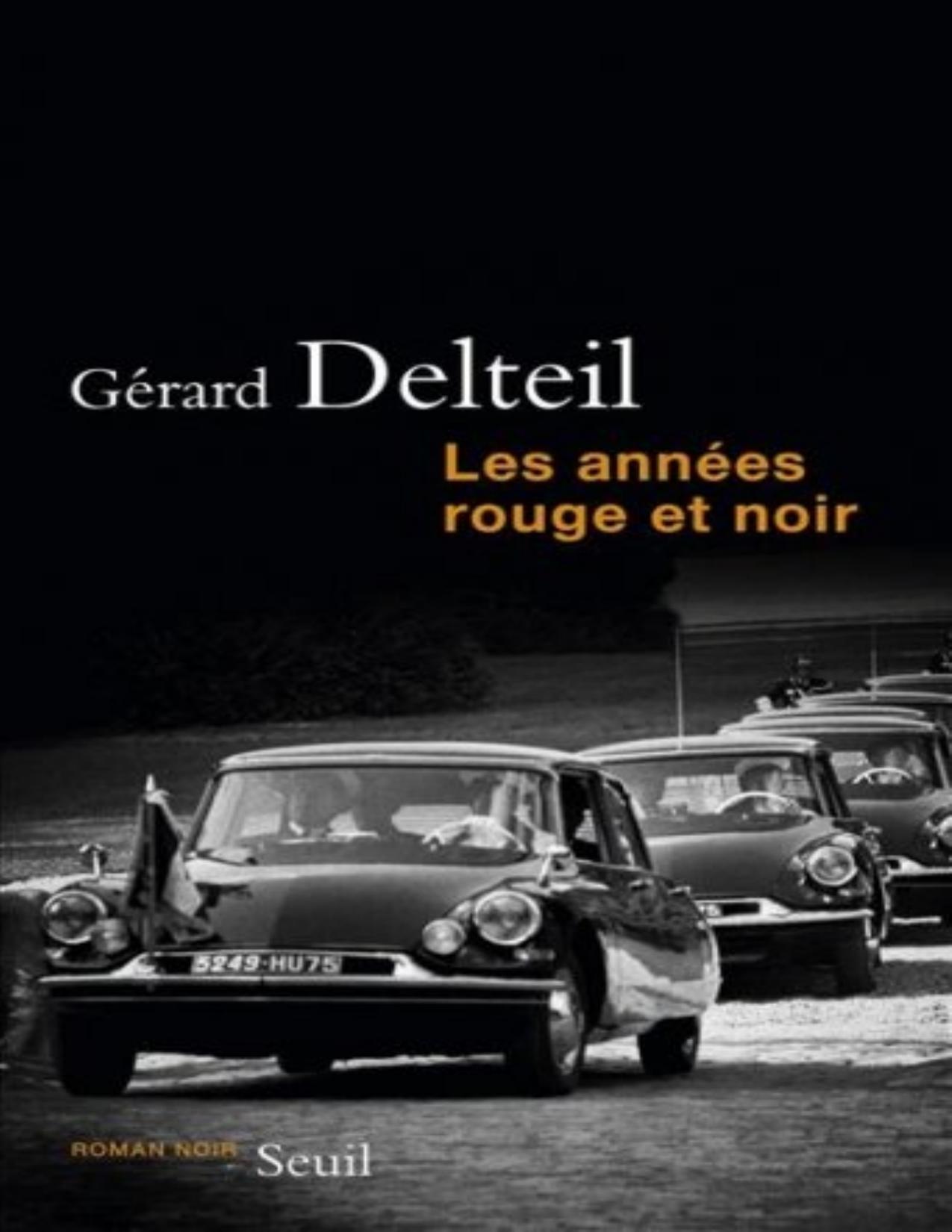 Les Annees Rouge Et Noir