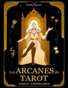 Les Arcanes De Tarot Tome 4 LImperatrice French Edition