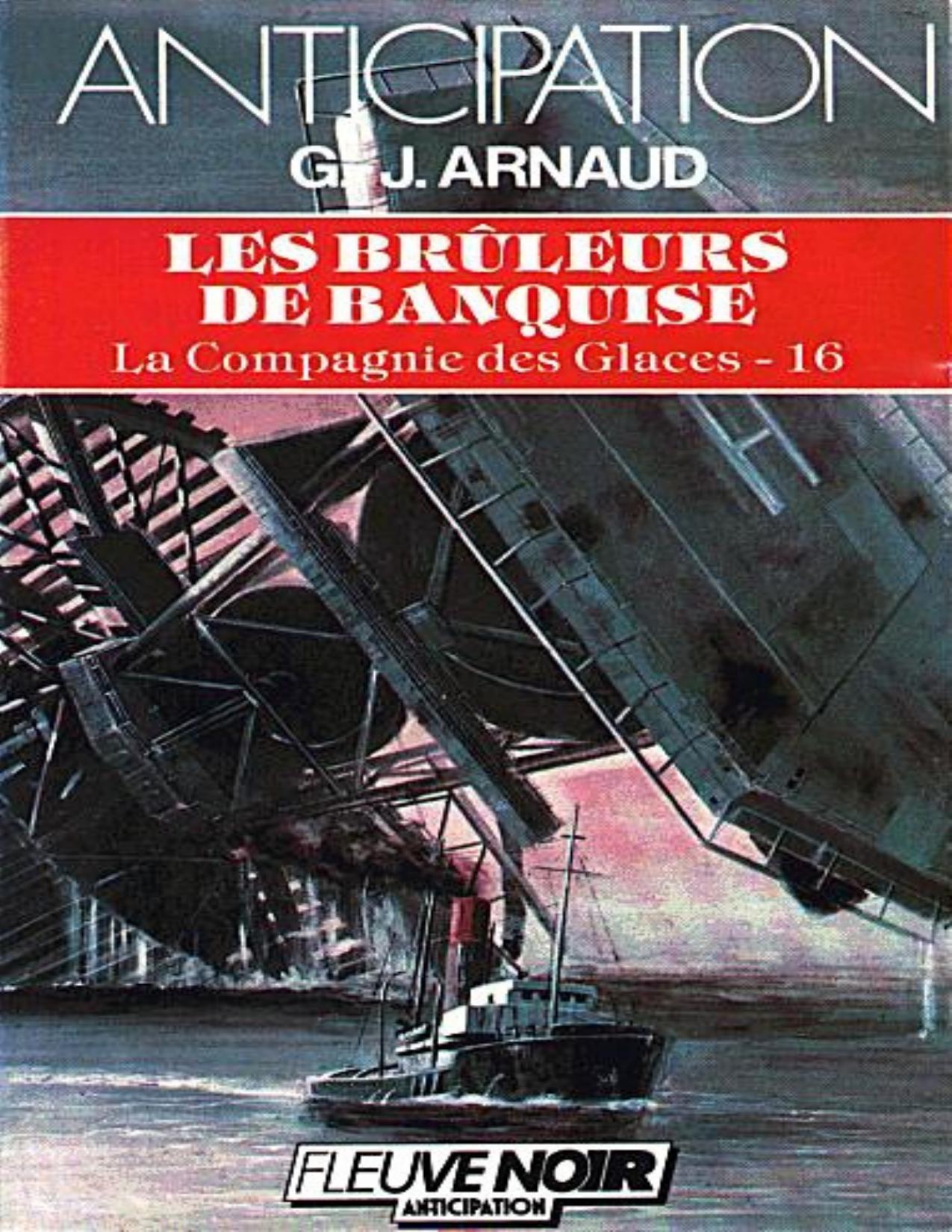 Les Bruleurs De Banquise