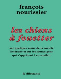 Les Chiens A Fouetter