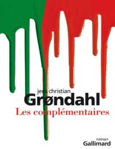Les Complémentaires by Christian Jens Grøndahl, book cover