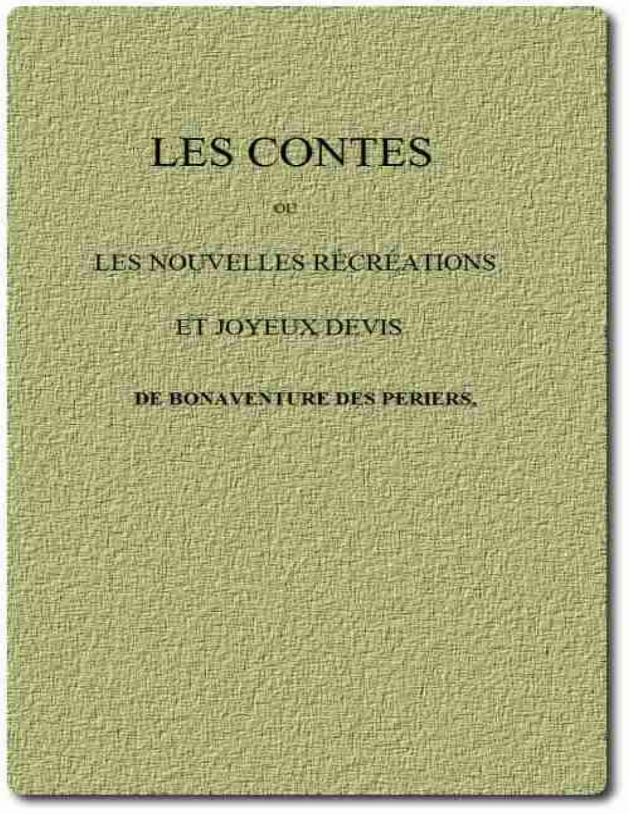 Les Contes Ou Les Nouvelles Recreations Et Joyeux Devis