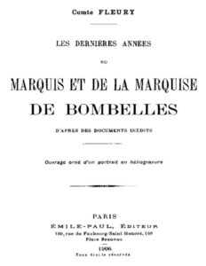 Les Dernieres Annees Du Marquis Et De La Marquise De Bombell