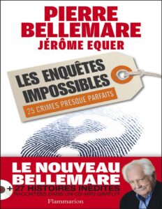 Les Enquêtes impossibles by Bellemare Pierre Equer Jérôme, book cover