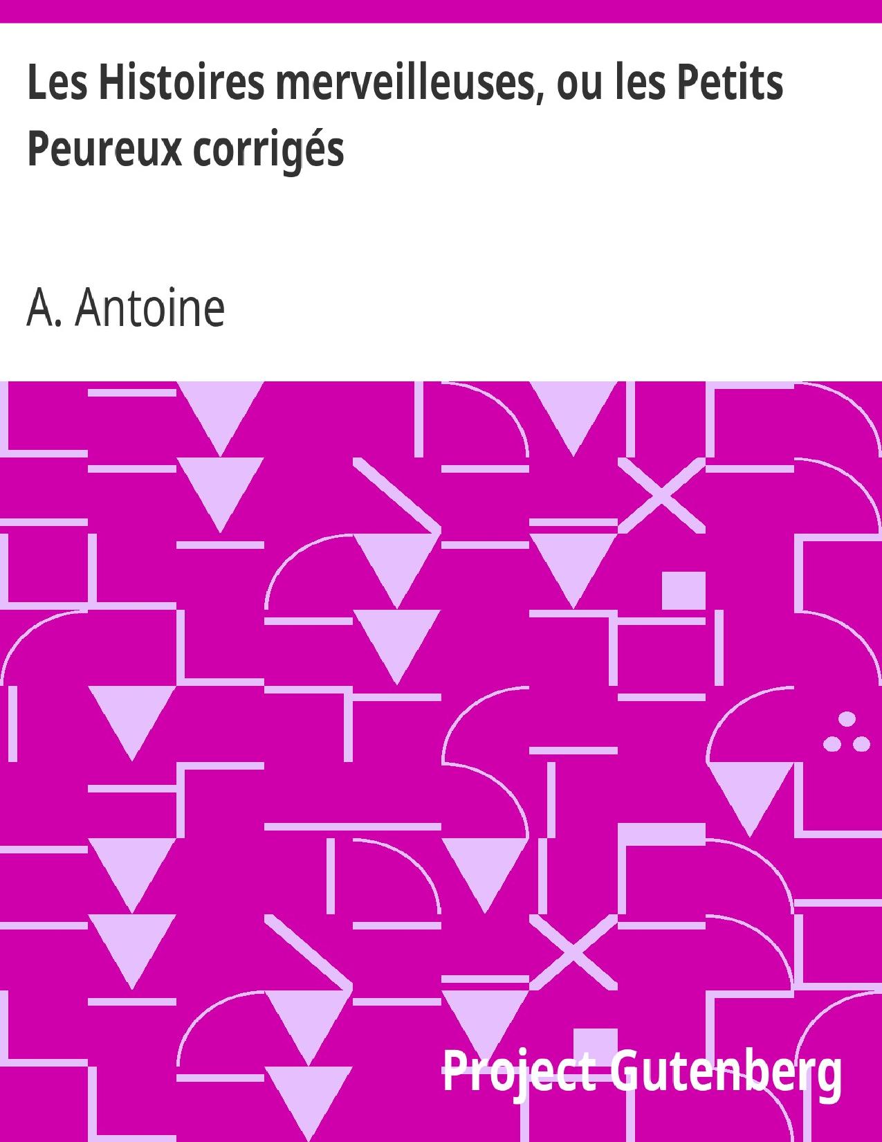 Les Histoires Merveilleuses Ou Les Petits Peureux Corriges