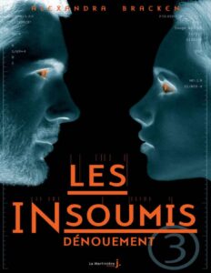 Les Insoumis T3 Denouement