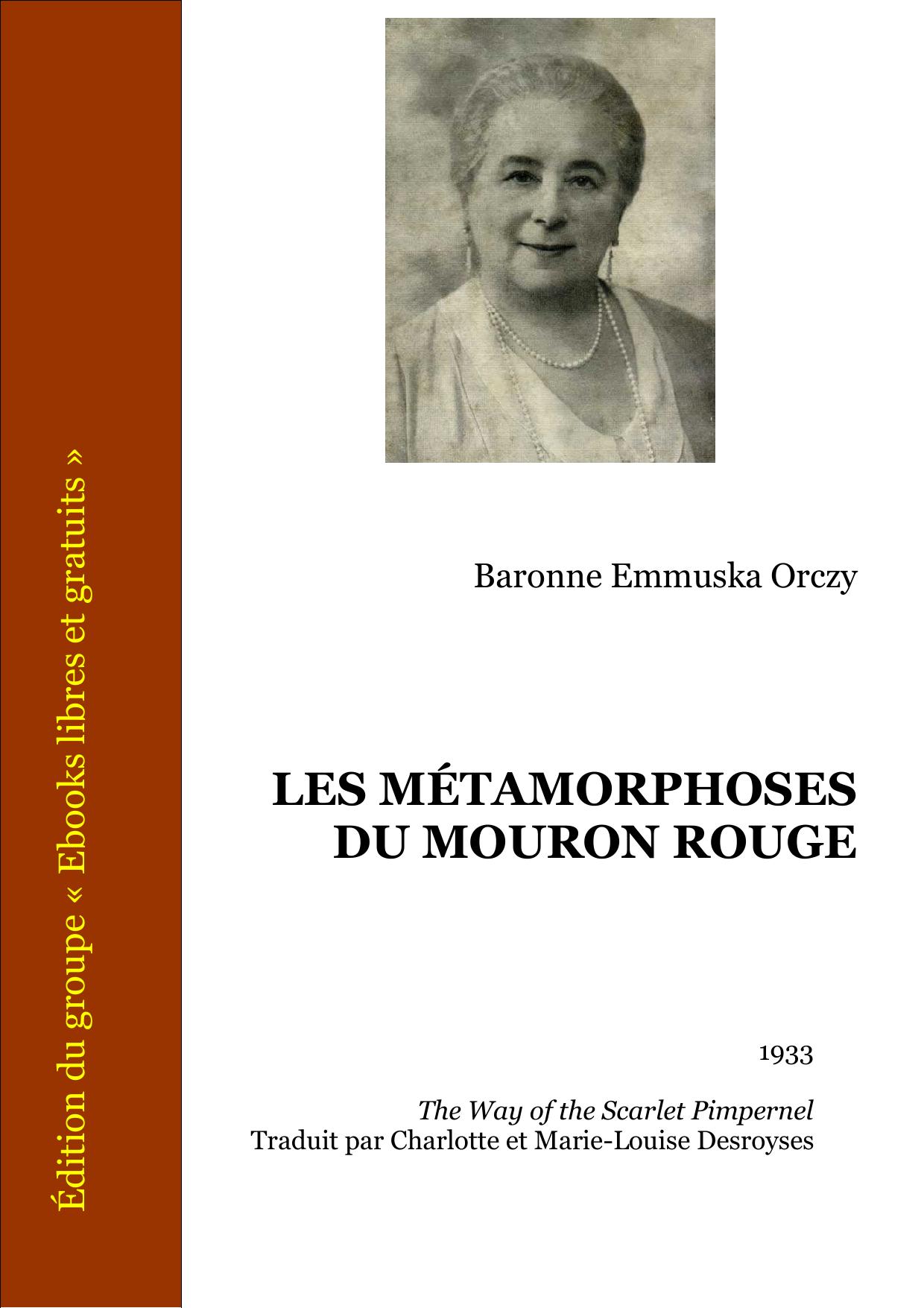 Les Metamorphoses Du Mouron Rouge