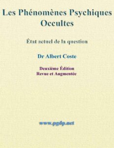 Les Phenomenes Psychiques Occultes Etat Actuel De La Questi