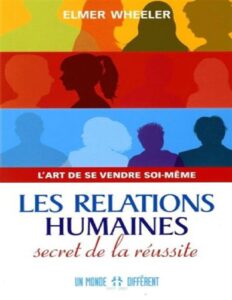Les Relations Humaines Secret De La Reussite LArt De Se V