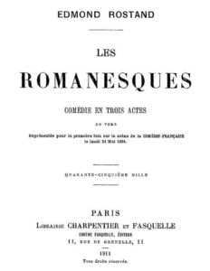 Les Romanesques Comedie En Trois Actes En Vers