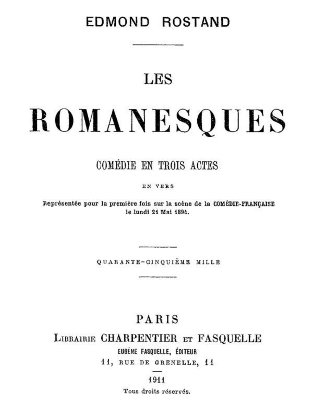 Les Romanesques Comedie En Trois Actes En Vers