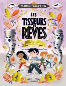 Les Tisseurs De Reves 3 Liam Et Les Dessins Magiques