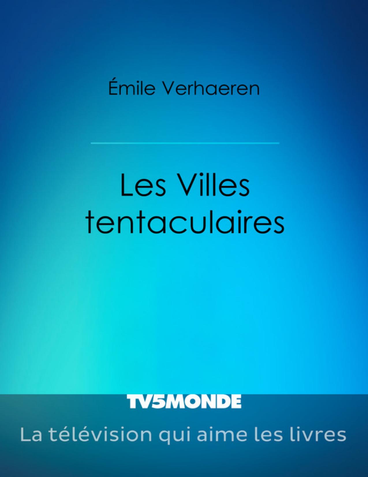 Les Villes Tentaculaires