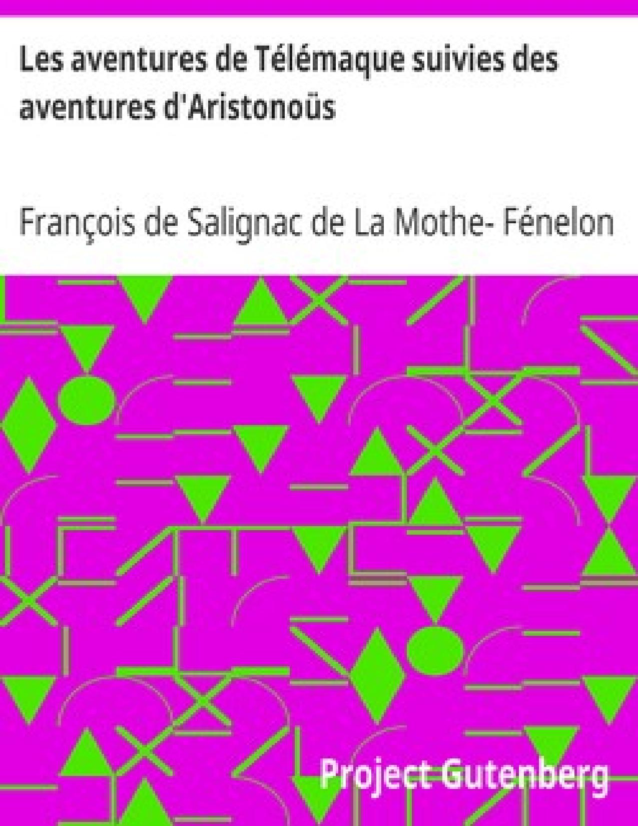 Les Aventures De Telemaque Suivies Des Aventures DAristonou