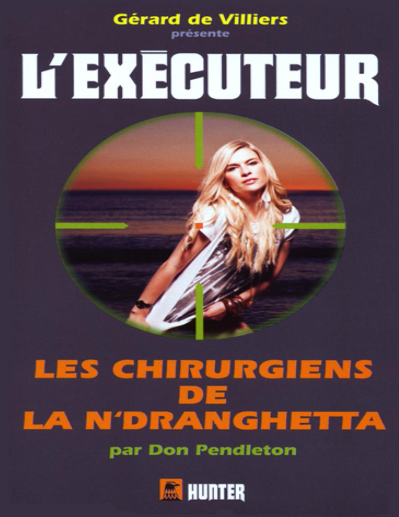 Les Chirurgiens De La NDranghetta