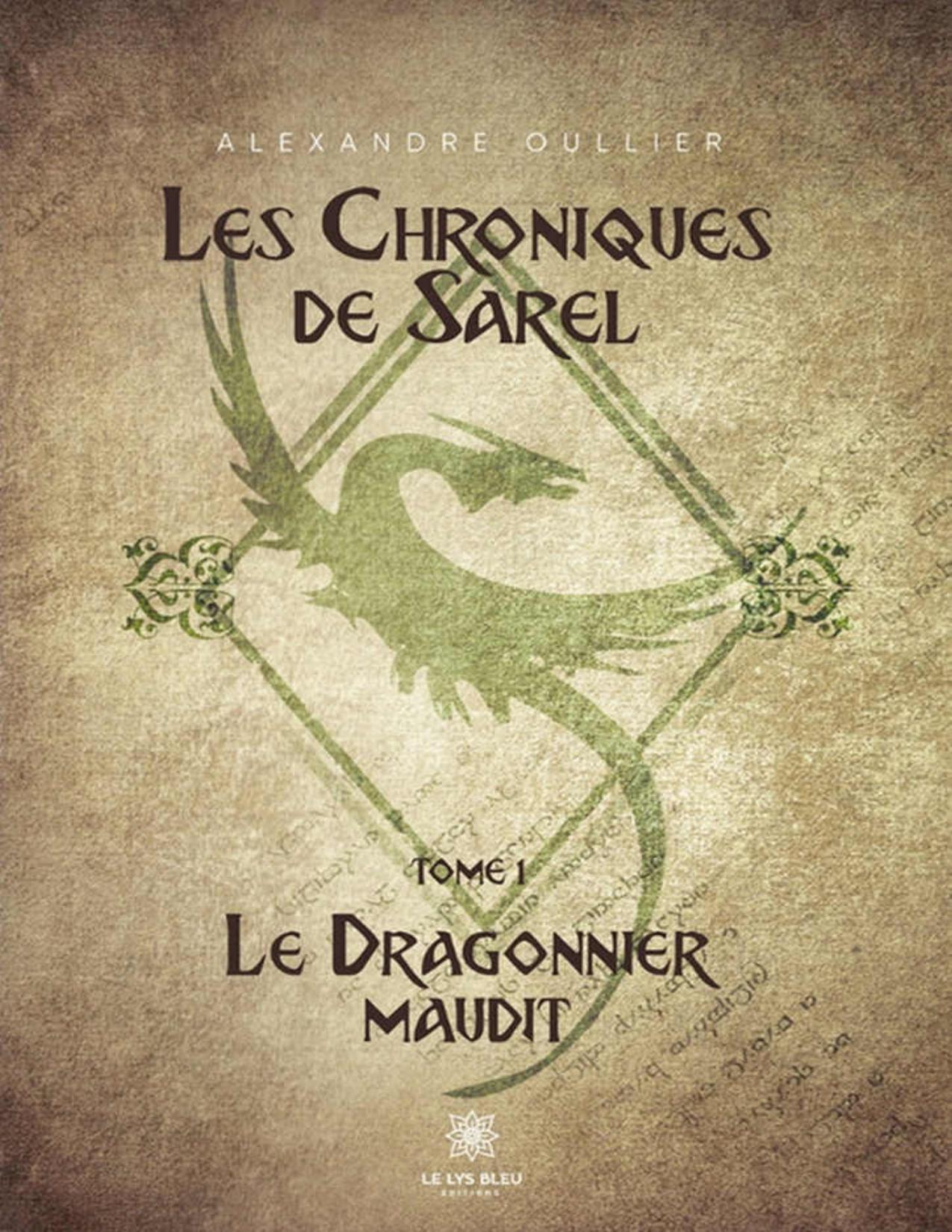 Les Chroniques De Sarel Tome 1 Le Dragonnier Maudit