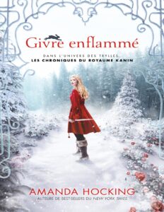 Les Chroniques Du Royaume Kanin Tome 1 Givre Enflamme