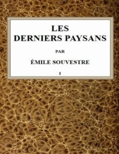 Les Derniers Paysans Tome 1