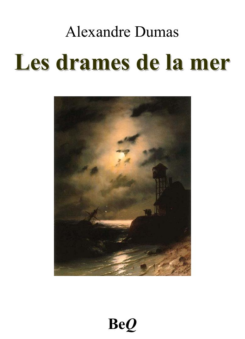 Les Drames De La Mer
