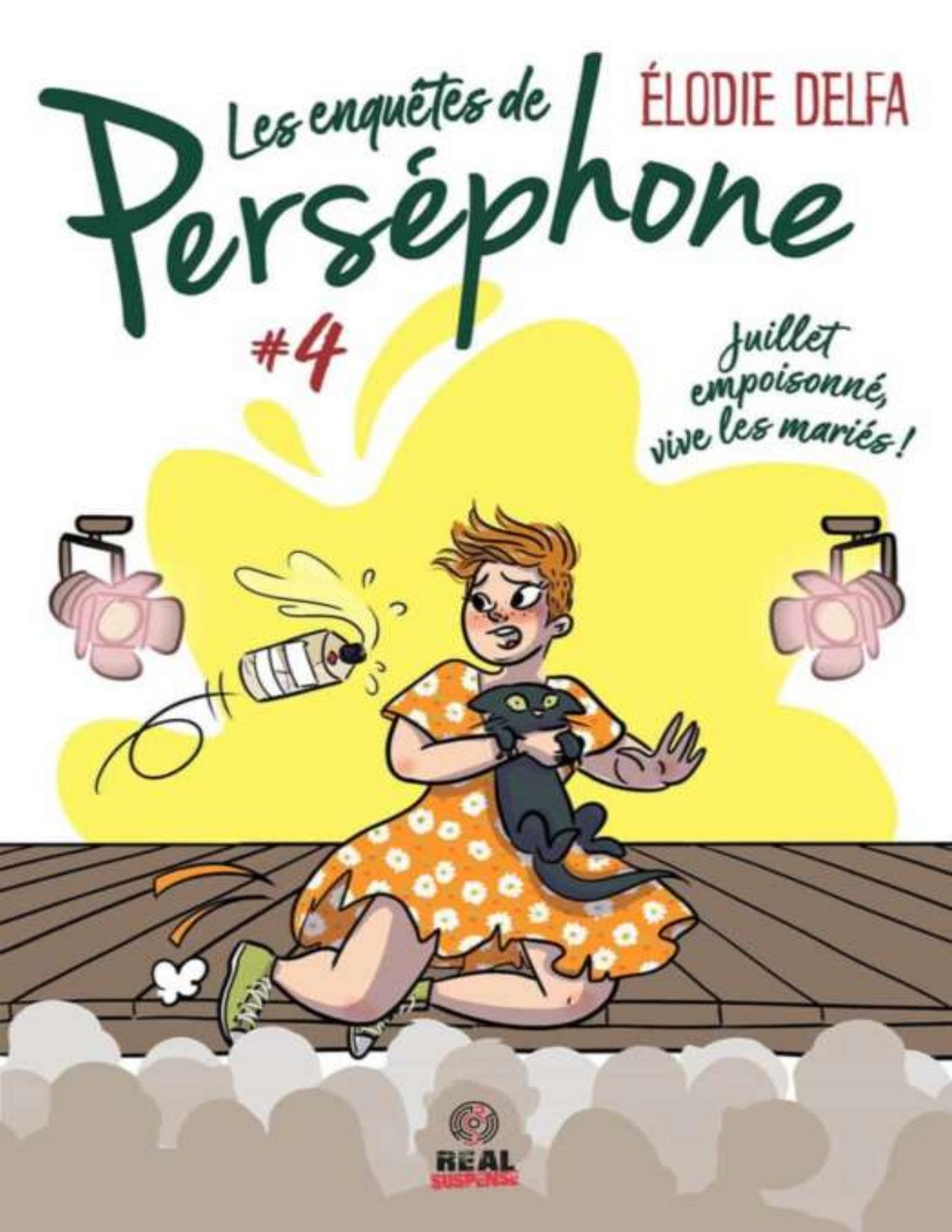 Les Enquetes De Persephone T4 Juillet Empoisonne Vive Les
