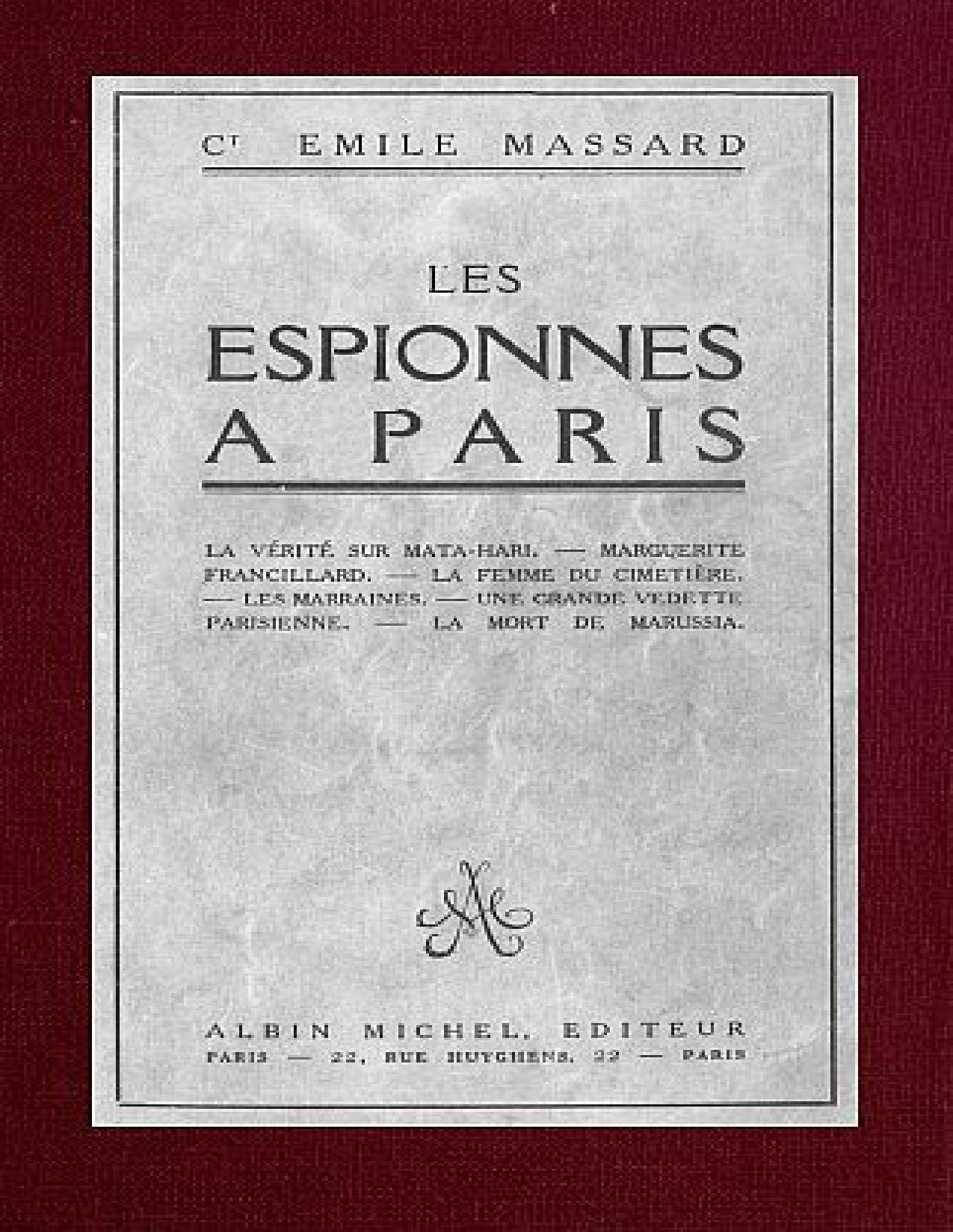 Les Espionnes A Paris La Verite Sur Mata Hari Marguerite