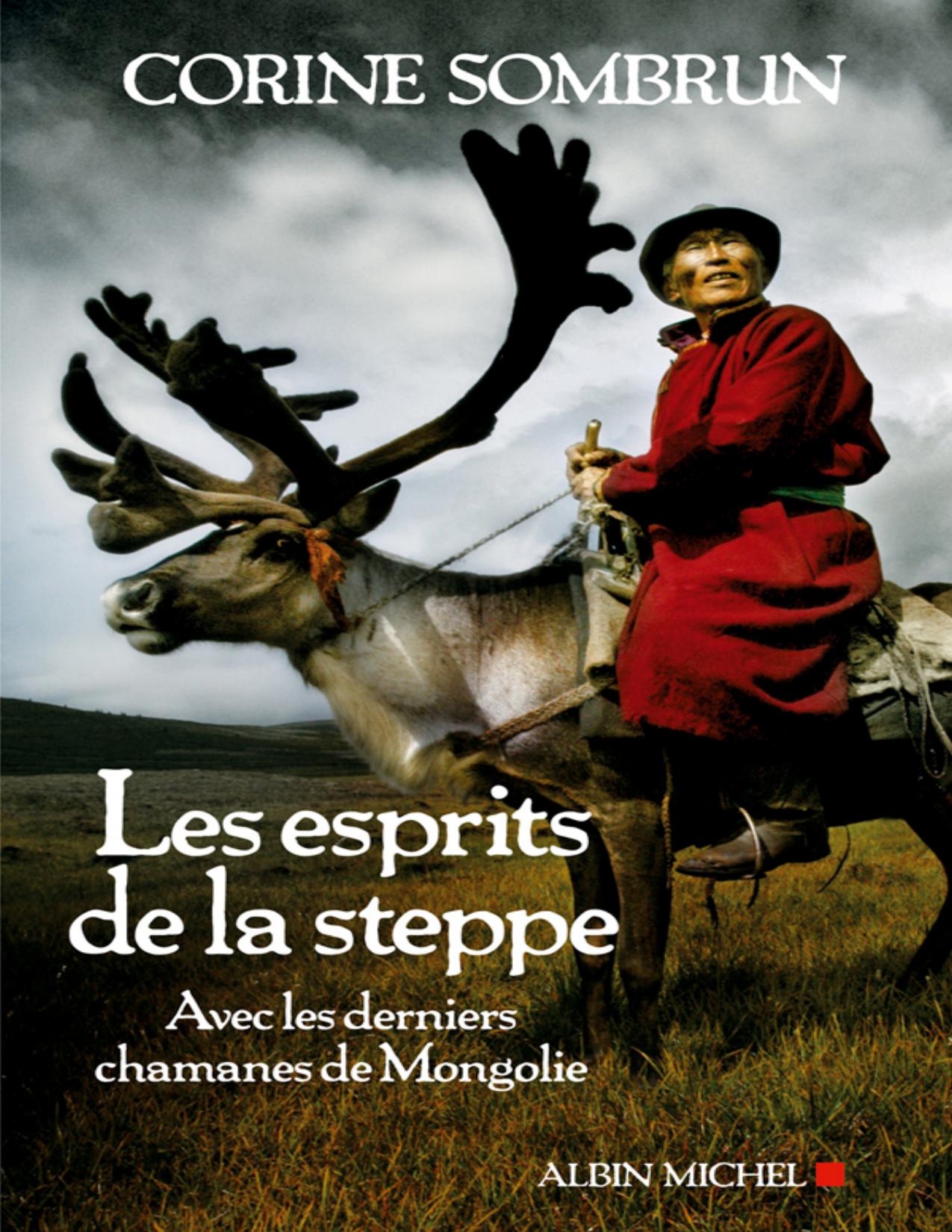 Les Esprits De La Steppe