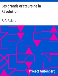 Les Grands Orateurs De La Revolution Mirabeau Vergniaud