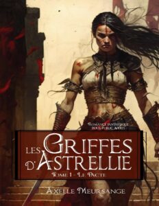 Les Griffes DAstrellie Tome 1 Le Pacte