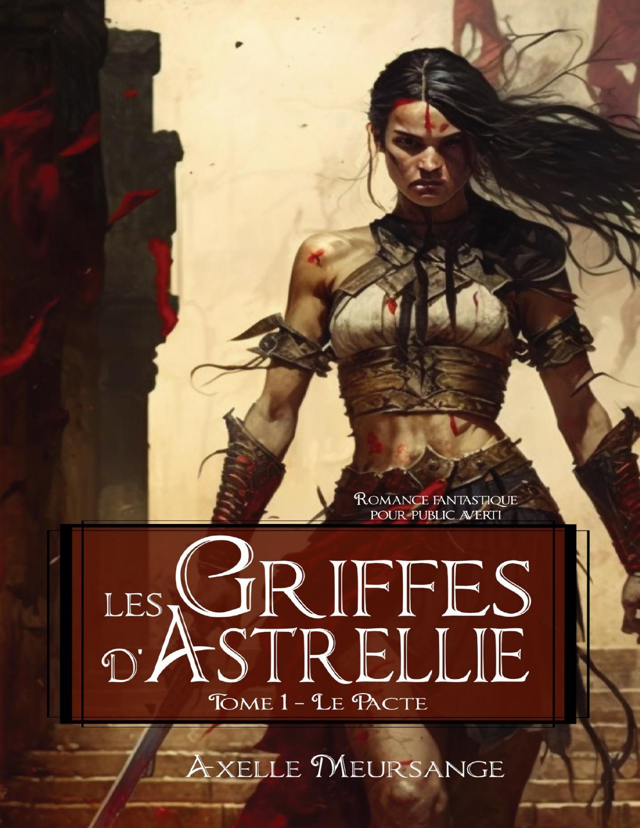 Les Griffes DAstrellie Tome 1 Le Pacte