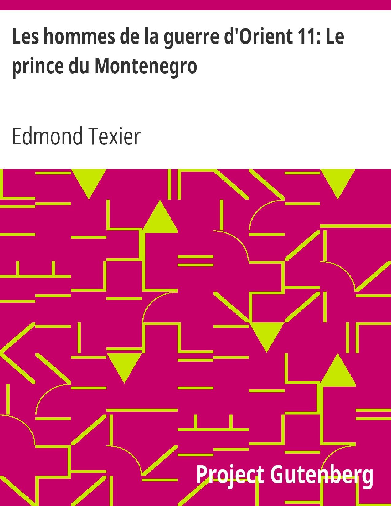 Les Hommes De La Guerre DOrient 11 Le Prince Du Montenegro