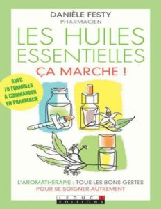 Les Huiles Essentielles Ca Marche