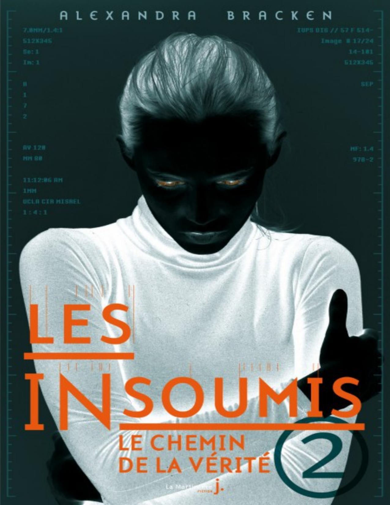 Les Insoumis T2 Le Chemin De La Verite