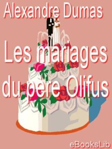 Les Mariages Du Pere Olifus 1