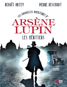 Les nouvelles aventures d’Arsène Lupin by Benoît Abtey, book cover