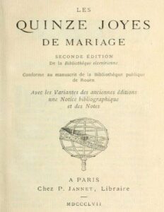 Les Quinze Joyes De Mariage Conforme Au Manuscript De La B