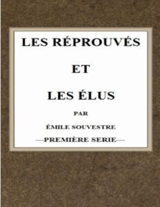 Les Reprouves Et Les Elus T.1