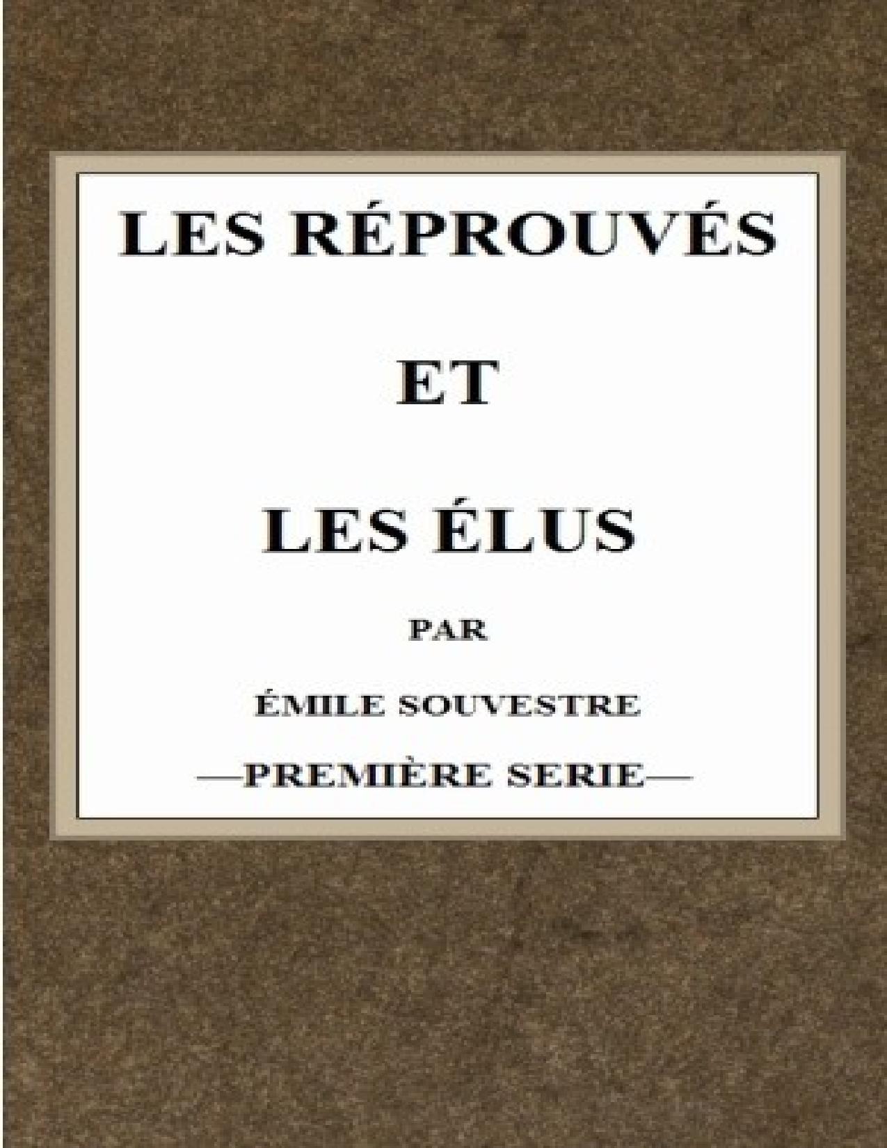 Les Reprouves Et Les Elus T.1