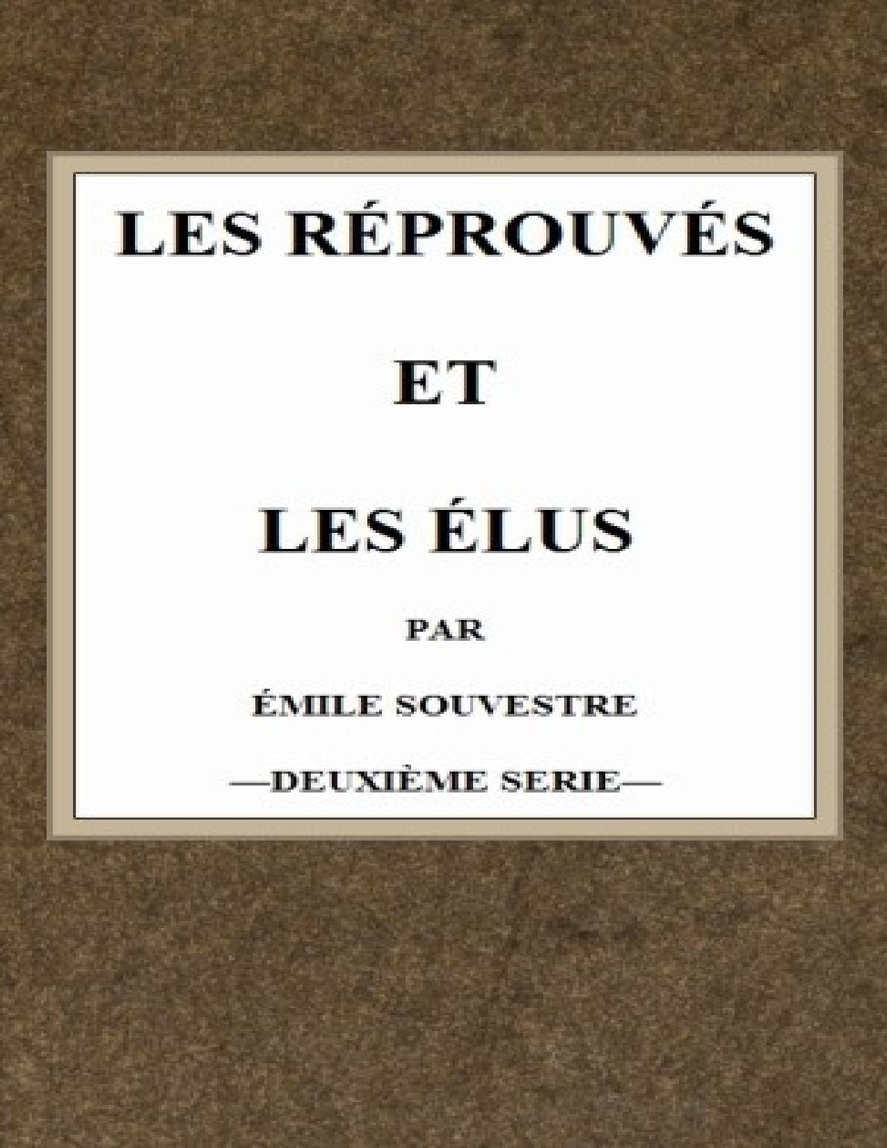 Les Reprouves Et Les Elus T.2